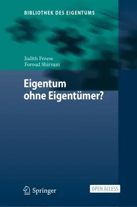 Shirvani / Froese |  Eigentum ohne Eigentümer? | Buch |  Sack Fachmedien