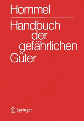 Holzhäuser |  Handbuch der gefährlichen Güter. Gesamtwerk: Merkblätter 1-4340. Erläuterungen I und II. Transport- und Gefahrenklassen. Gruppenmerkblätter | Buch |  Sack Fachmedien