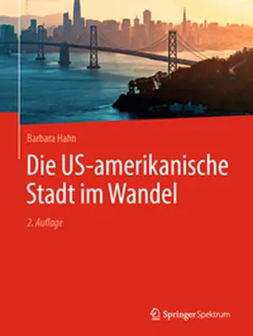 Hahn |  Die US-amerikanische Stadt im Wandel | eBook | Sack Fachmedien