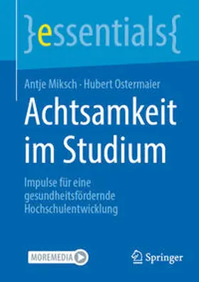 Miksch / Ostermaier |  Achtsamkeit im Studium | eBook | Sack Fachmedien