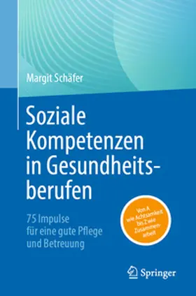 Schäfer |  Soziale Kompetenzen in Gesundheitsberufen | eBook | Sack Fachmedien