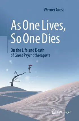 Gross |  As One Lives, So One Dies | Buch |  Sack Fachmedien