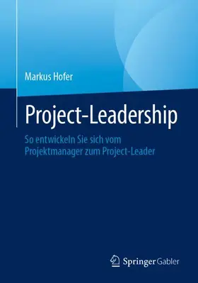 Hofer |  Project-Leadership | Buch |  Sack Fachmedien