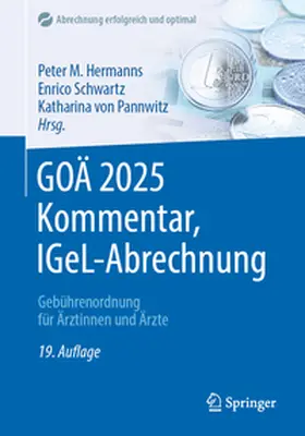 Hermanns / von Pannwitz / Schwartz |  GOÄ 2025 Kommentar, IGeL-Abrechnung | Buch |  Sack Fachmedien