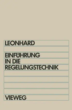 Leonhard |  Einführung in die Regelungstechnik | Buch |  Sack Fachmedien