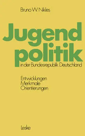 Nikles |  Jugendpolitik in der Bundesrepublik Deutschland | eBook | Sack Fachmedien