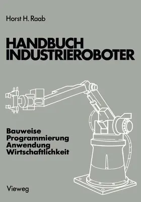 Raab |  Handbuch Industrieroboter | Buch |  Sack Fachmedien