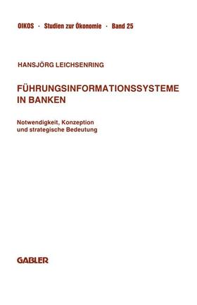 Leichsenring |  Führungsinformationssysteme in Banken | Buch |  Sack Fachmedien