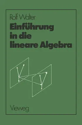 Walter |  Einführung in die lineare Algebra | eBook | Sack Fachmedien