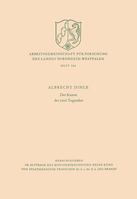 Dihle |  Der Kanon der zwei Tugenden | Buch |  Sack Fachmedien