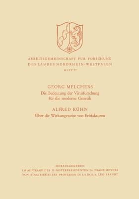 Melchers |  Die Bedeutung der Virusforschung für die moderne Genetik / Über die Wirkungsweise von Erbfaktoren | Buch |  Sack Fachmedien