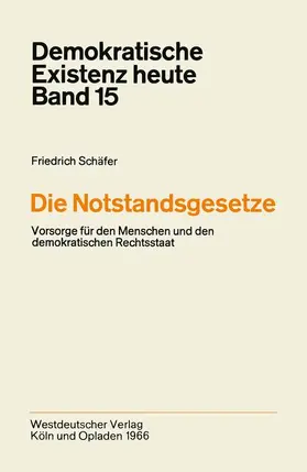 Schäfer |  Die Notstandsgesetze | Buch |  Sack Fachmedien