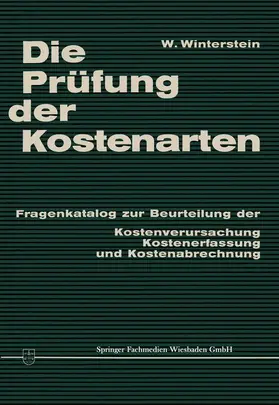 Winterstein |  Die Prüfung der Kostenarten | Buch |  Sack Fachmedien