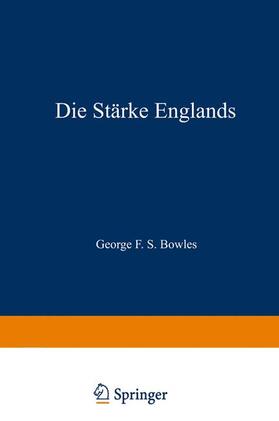 Bowles |  Die Stärke Englands | Buch |  Sack Fachmedien