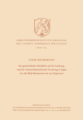 Hashimoto |  Ein geschichtlicher Rückblick auf die Erziehung und die wissenschaftstechnische Forschung in Japan von der Meiji-Restauration bis zur Gegenwart | Buch |  Sack Fachmedien