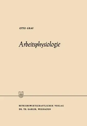 Graf |  Arbeitsphysiologie | Buch |  Sack Fachmedien