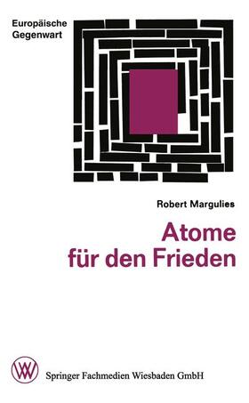 Margulies |  Atome für den Frieden | Buch |  Sack Fachmedien