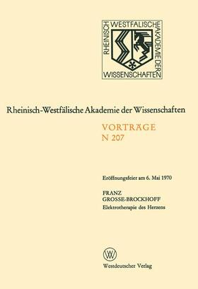 Grosse-Brockhoff |  Grosse-Brockhoff, F: Elektrotherapie des Herzens | Buch |  Sack Fachmedien
