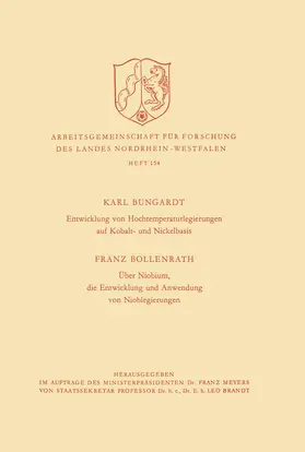 Bungardt |  Entwicklung von Hochtemperaturlegierungen auf Kobalt- und Nickelbasis. Über Niobium, die Entwicklung und Anwendung von Nioblegierungen | Buch |  Sack Fachmedien