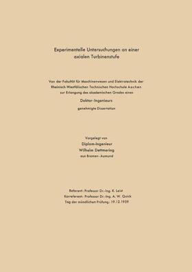 Dettmering |  Experimentelle Untersuchungen an einer axialen Turbinenstufe | Buch |  Sack Fachmedien