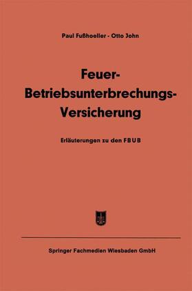 Fusshoeller |  Feuer-Betriebsunterbrechungs-Versicherung | Buch |  Sack Fachmedien
