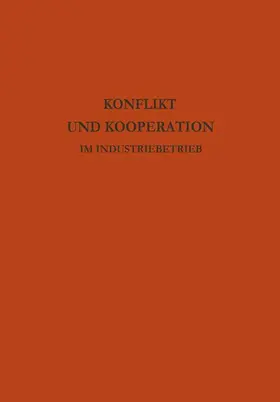 Atteslander |  Konflikt und Kooperation im Industriebetrieb | Buch |  Sack Fachmedien