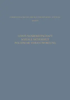 Vaubel |  Leistungsbereitschaft, Soziale Sicherheit, Politische Verantwortung | Buch |  Sack Fachmedien