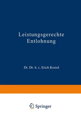 Kosiol |  Leistungsgerechte Entlohnung | Buch |  Sack Fachmedien