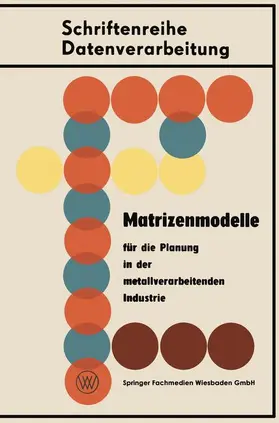 Seidel |  Matrizenmodelle für die Planung in der metallverarbeitenden Industrie | Buch |  Sack Fachmedien