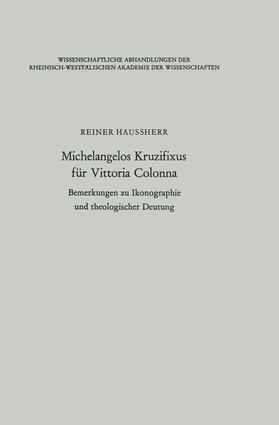 Haussherr |  Michelangelos Kruzifixus für Vittoria Colonna | Buch |  Sack Fachmedien