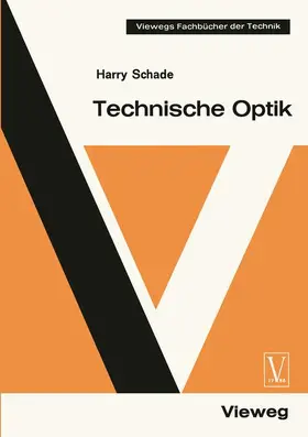 Schade |  Technische Optik | Buch |  Sack Fachmedien