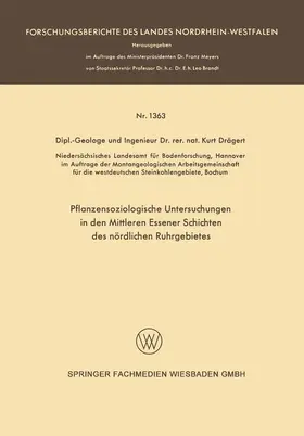 Drägert |  Pflanzensoziologische Untersuchungen in den mittleren Essener Schichten des nördlichen Ruhrgebietes | Buch |  Sack Fachmedien