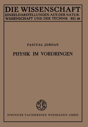 Jordan |  Physik im Vordringen | Buch |  Sack Fachmedien