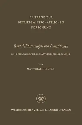 Heister |  Rentabilitätsanalyse von Investitionen | Buch |  Sack Fachmedien