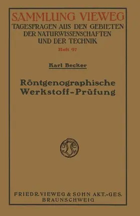 Becker |  Röntgenographische Werkstoff-Prüfung | Buch |  Sack Fachmedien