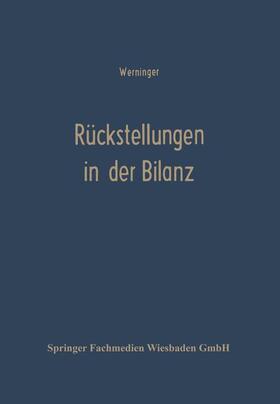 Werninger |  Rückstellungen in der Bilanz | Buch |  Sack Fachmedien