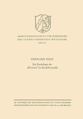 Hess |  Zur Entstehung der ¿Maximen¿ La Rochefoucaulds | Buch |  Sack Fachmedien
