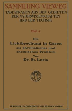 Loria |  Die Lichtbrechung in Gasen als Physikalisches und Chemisches Problem | Buch |  Sack Fachmedien