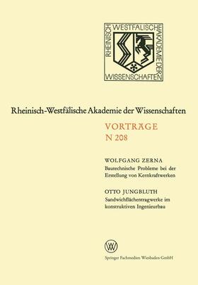 Zerna |  Bautechnische Probleme bei der Erstellung von Kernkraftwerken. Sandwichflächentragwerke im konstruktiven Ingenieurbau | Buch |  Sack Fachmedien