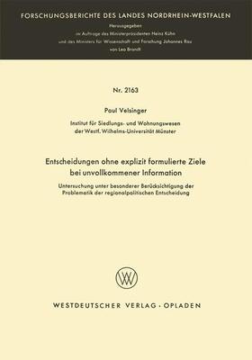 Velsinger |  Entscheidungen ohne explizit formulierte Ziele bei unvollkommener Information | Buch |  Sack Fachmedien