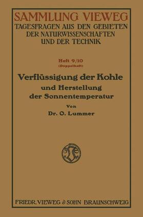 Lummer |  Verflüssigung der Kohle und Herstellung der Sonnentemperatur | Buch |  Sack Fachmedien