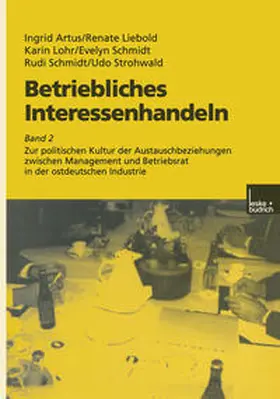 Artus / Liebold / Lohr |  Betriebliches Interessenhandeln | eBook | Sack Fachmedien