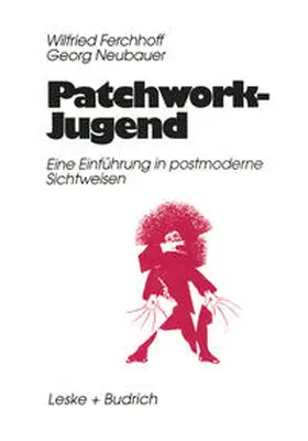 Ferchhoff / Neubauer |  Patchwork-Jugend | eBook | Sack Fachmedien