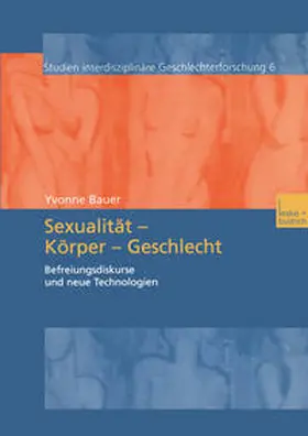 Bauer |  Sexualität — Körper — Geschlecht | eBook | Sack Fachmedien