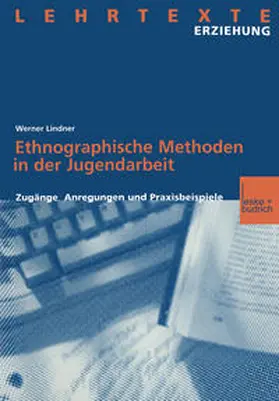 Lindner | Ethnographische Methoden in der Jugendarbeit | E-Book | sack.de