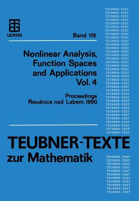 Kufner / Opic / Rakosnik |  Nonlinear Analysis, Function Spaces and Applications Vol. 4 | Buch |  Sack Fachmedien