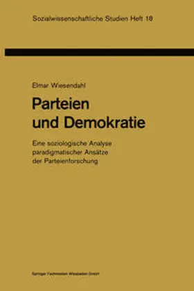 Wiesendahl |  Parteien und Demokratie | eBook | Sack Fachmedien