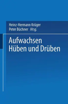 Krüger |  Aufwachsen hüben und drüben | Buch |  Sack Fachmedien