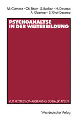 Clemenz / Beier / Buchen |  Psychoanalyse in der Weiterbildung | eBook | Sack Fachmedien