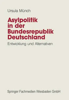 Münch |  Asylpolitik in der Bundesrepublik Deutschland | eBook | Sack Fachmedien